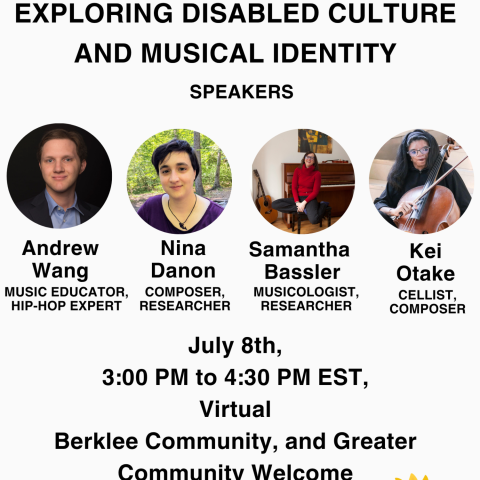 A poster explaining the date, time location, and name of the event. Pictures of the panelists, Andrew Wang, Nina Danon, Samantha Bassler and Kei Otake is visible, with their names, and occupations. The Berklee Logo is in the top right hand corner, and the MIND, Diversity & Inclusion and Student Disabilities Club logo at the bottom. The text and images are against a white background. 